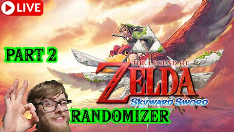 🔴 Zelda Skyward Sword Randomizer! Part 2! IN 1440p!
