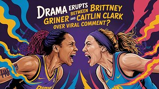 Internet Goes Wild Over Griner's Shocking Comment!