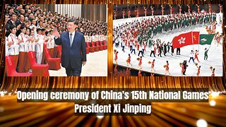 Opening ceremony of China's 15th National Games - President Xi Jinping