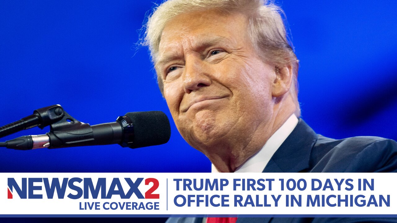 LIVE: President Donald Trump First 100 Days Rally in Warren, Michigan | NEWSMAX2