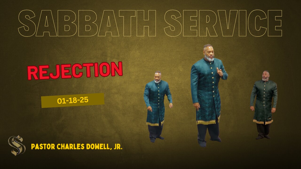 Sabbath Service 2025-03-29 | Rejection |