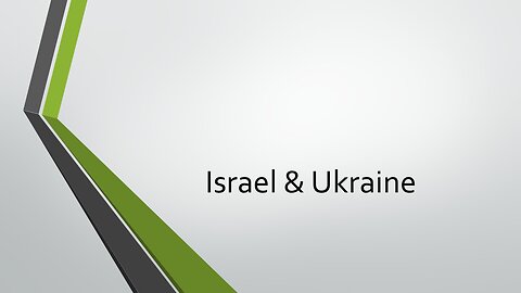 Israel & Ukraine