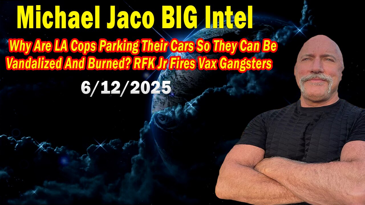 Michael Jaco, Raphael Conquista BIG Intel June 12: "RFK Jr Fires Vax Gangsters! Breaking News By Michael Jaco"