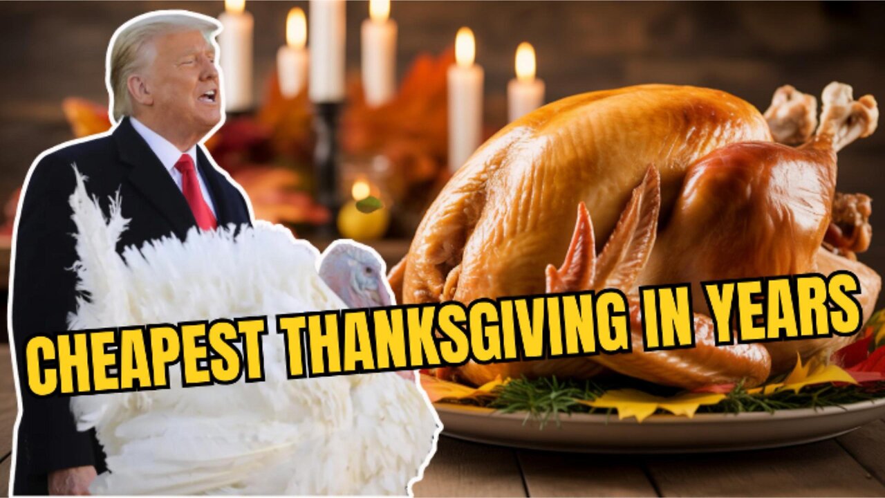2025 Is The Cheapest Thanksgiving In Years!