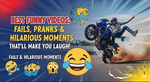 Best Funny Videos: Fails, Pranks & Hilarious Moments That'll Make You Laugh!