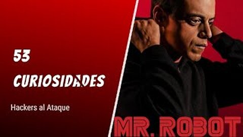 53 😱 CURIOSIDADES SOBRE 😲 MR.ROBOT #173 |Detrasdelguion