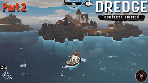 Dredge Play Through - Part 2