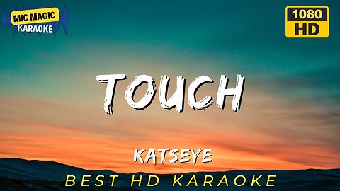TOUCH - KATSEYE - KARAOKE