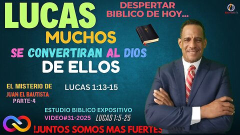 VIDEO#31-2025-MUCOS SE CONVERTIRAN AL DIOS DE ELLOS-JUAN-!:16