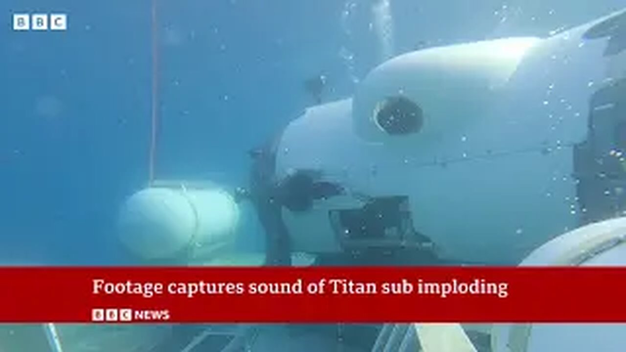 Titan submersible footage captures moment of implosion