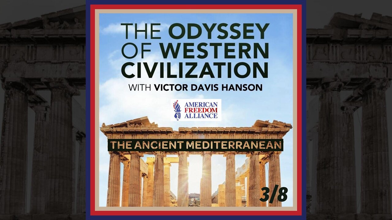 The Odyssey of Western Civilization: Episode 3