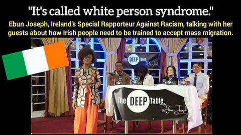 Irish people need to be trained to accept mass migration (by Ebun Joseph)