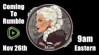 My Mom Is Coming To Rumble | Nov 26th | 9am Eastern