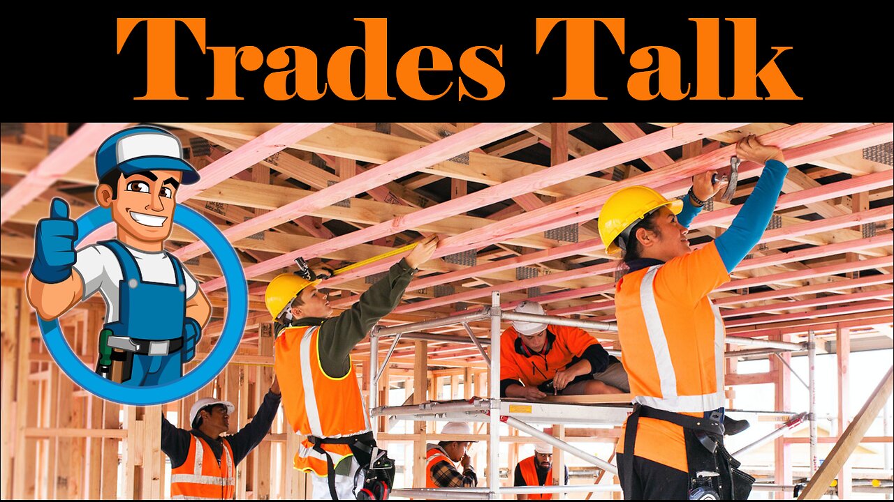 Trades Talk #146, Climb that ladder.