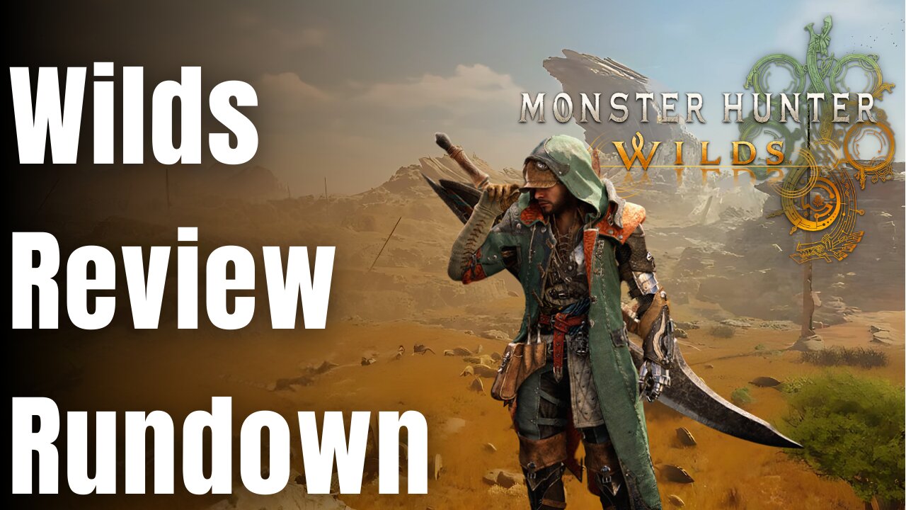 Monster Hunter Wilds Review - From a 5th Fleet Hunter (Spoilers)