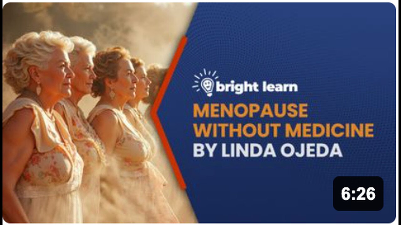 BrightLearn - Menopause Without Medicine by Linda Ojeda