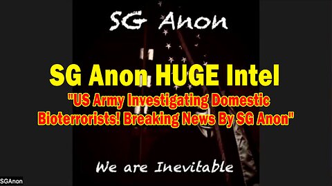 SG Anon HUGE Intel 05.03.25: US Army Investigating Domestic Bioterrorists! Breaking News By SG Anon