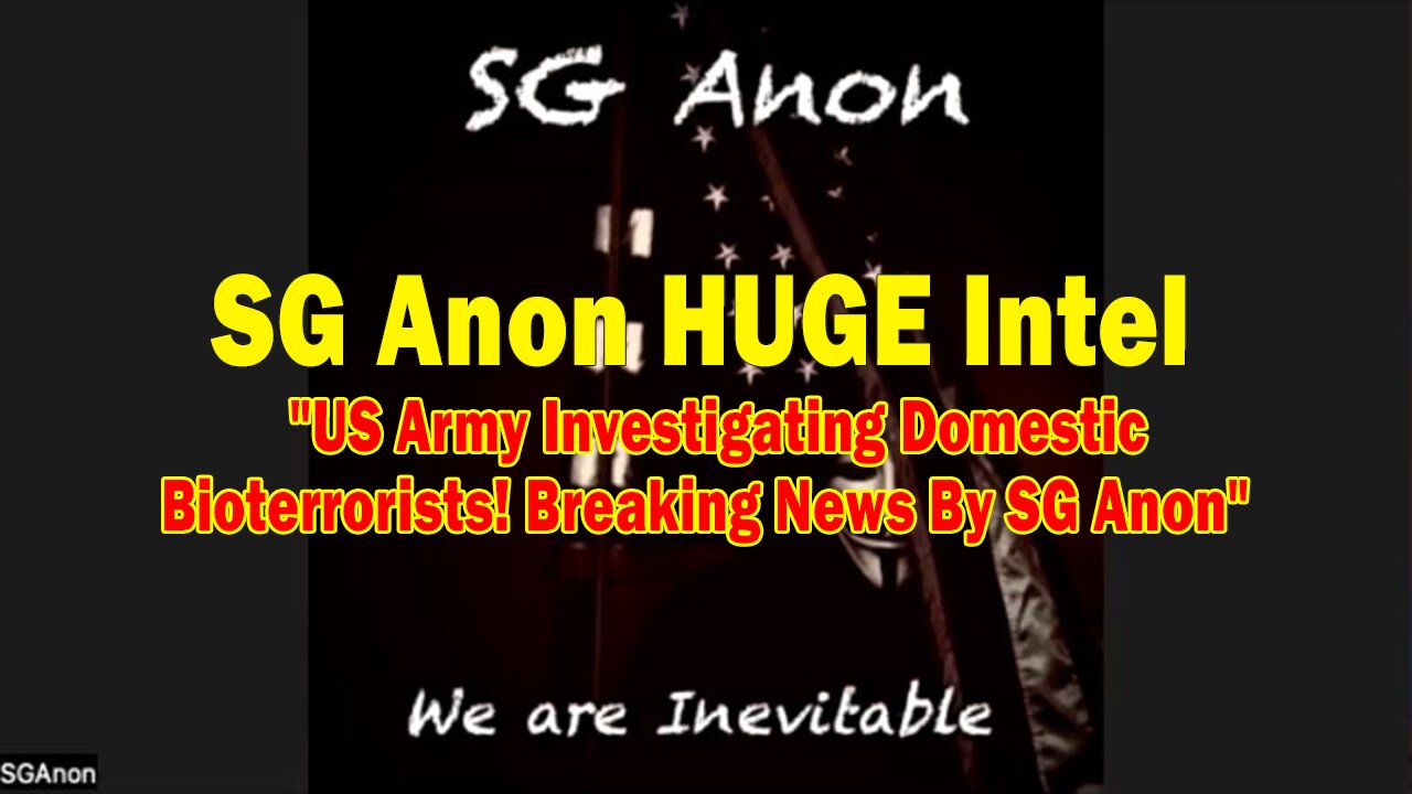 SG Anon HUGE Intel 05.03.25: US Army Investigating Domestic Bioterrorists! Breaking News By SG Anon