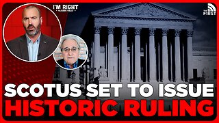 Supreme Court To Make BIGGEST Decision In U.S. History