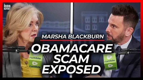 Exposing How the Obamacare Scam Enriches Insurance Companies | Marsha Blackburn
