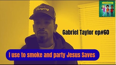 Gabriel Taylor | Partying, Girls, Sm*king, to Giving My Life to Jesus