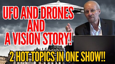 More UFO/Drone Sightings and Visions!