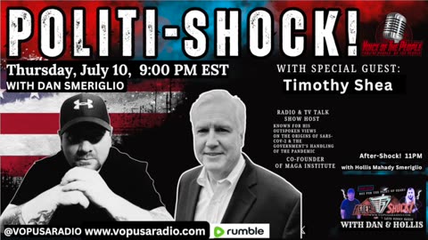 POLITI-SHOCK! "DESTROY THE NARRATIVE & EXPOSE THE FRAUDS" W/ Special Guest Timothy Shea