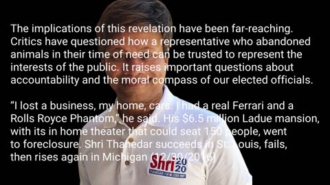 Democrat Rep Shri Thanedar for Michigan (animal cruelty & questionable financial gains)