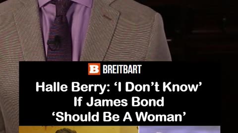 Halle Berry Doesn't Think James Bond Should Be Played by a Woman