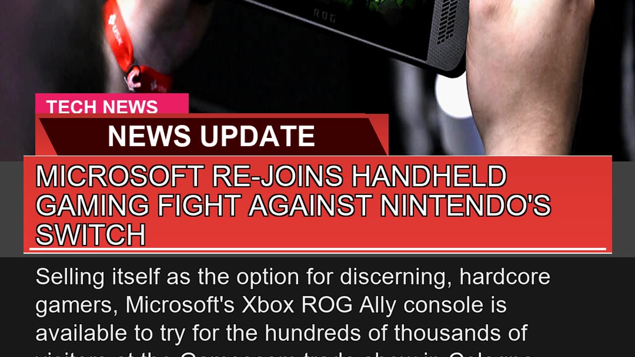 Microsoft Rejoins Handheld Gaming Fight Against N