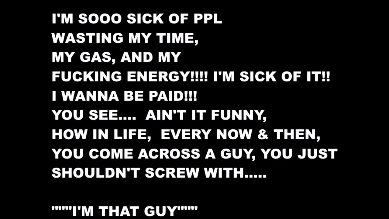 """"I'M THAT GUY""""""