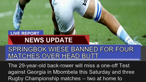 Springbok Wiese Banned for Four Matches Over Head