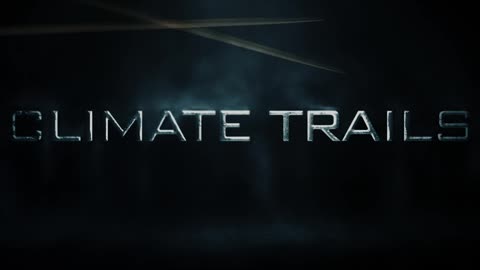 AMAZON PRIME - Climate Trails (documentary about Chemtrails)