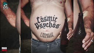 Cosmic Psychos - I Really Like Beer (2025)