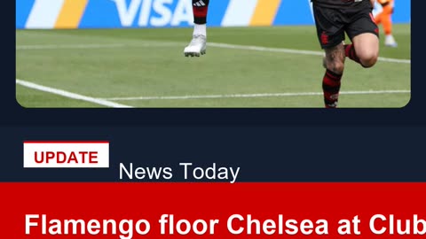 Flamengo floor Chelsea at Club World Cup, Bayern face Boca