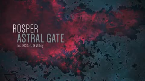 ROSPER - ASTRAL GATE 2017 [DEEP-HOUSE MIX] HD
