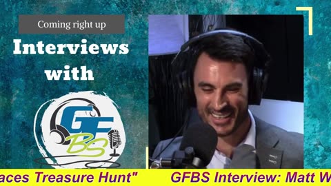GFBS Interview: Matt Winjum & Justin Auck " 7 Paces Treasure Hunt"