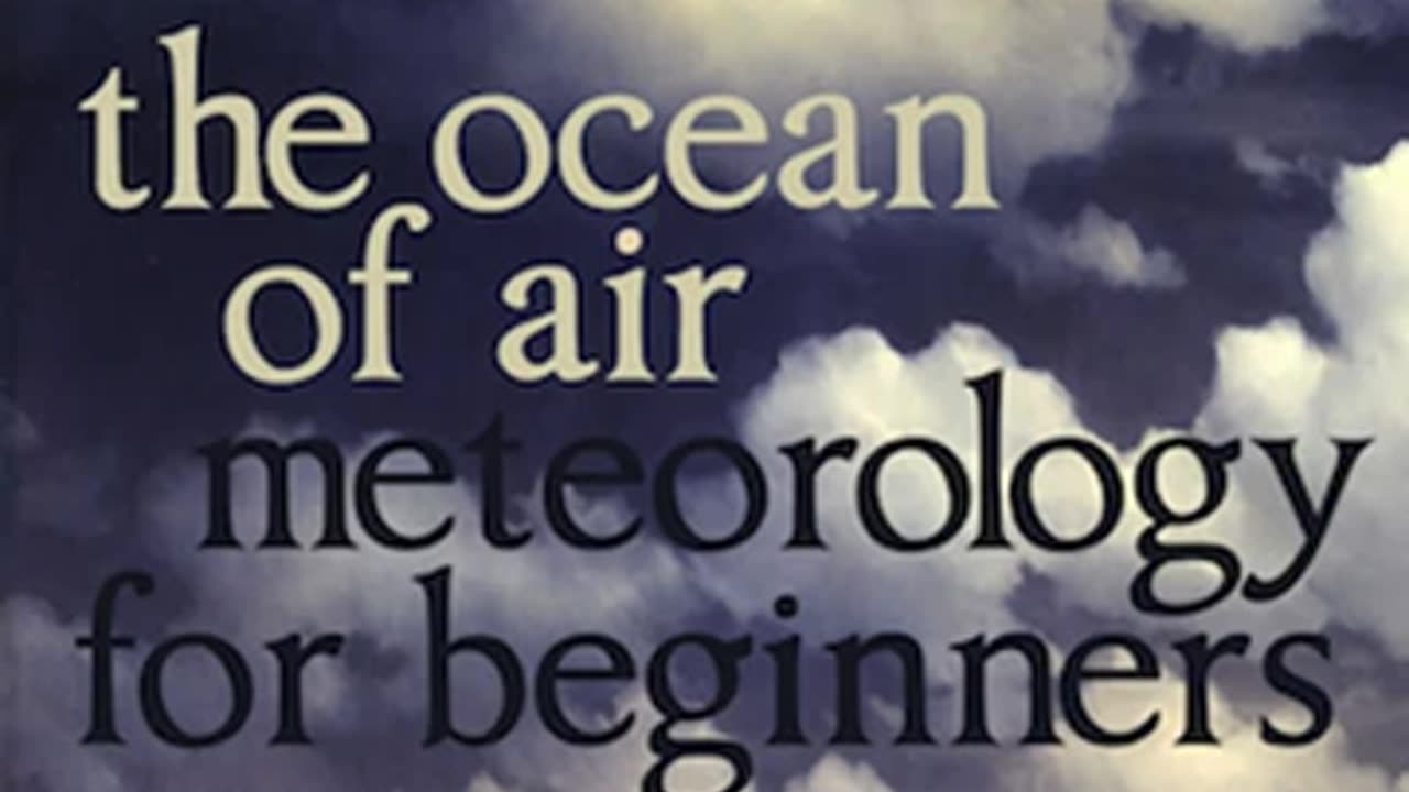 The Ocean of Air - Meteorology for Beginners by Agnes GIBERNE Part 1/2