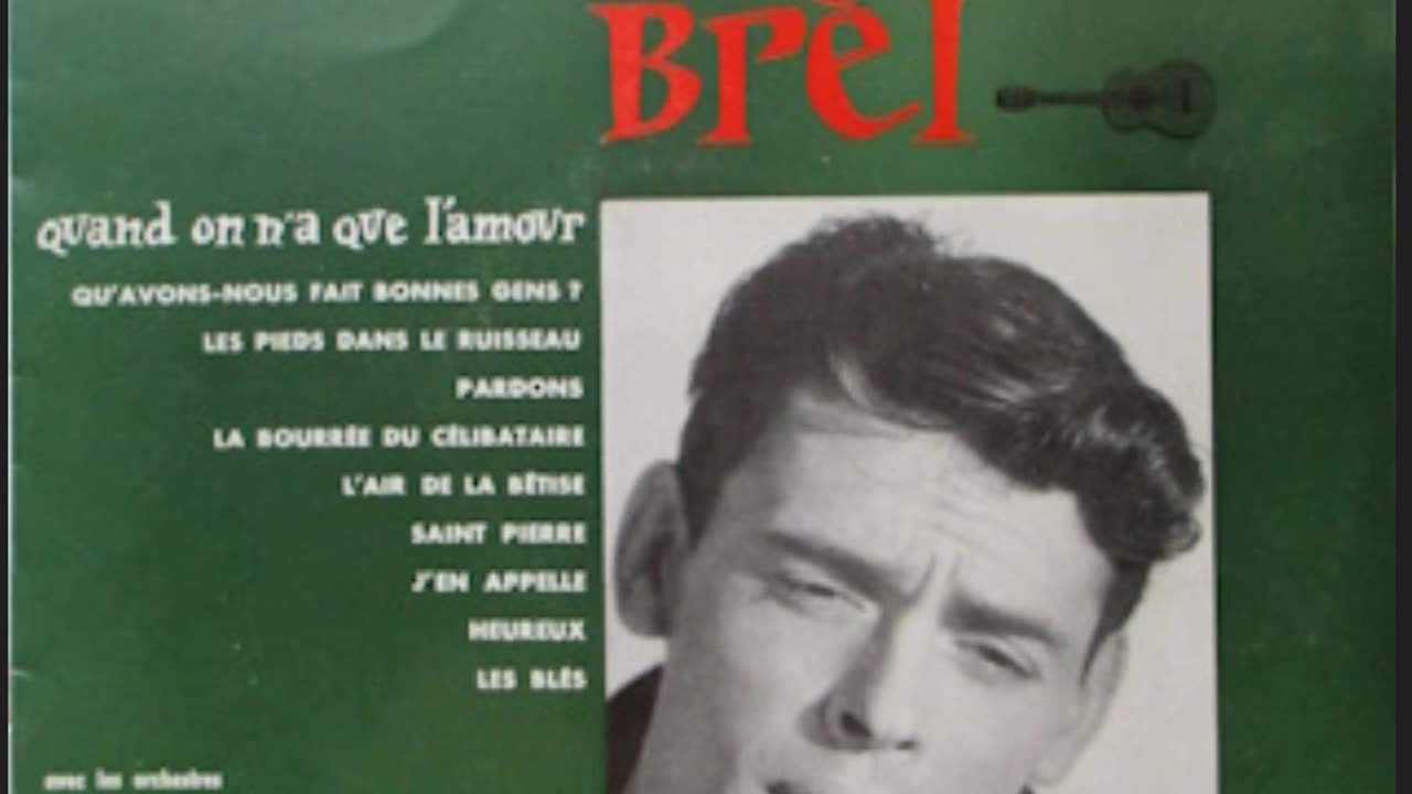 Jacques Brel: Quand On N'A Que L'Amour - 4. Pardons (1957 / Studio Album)