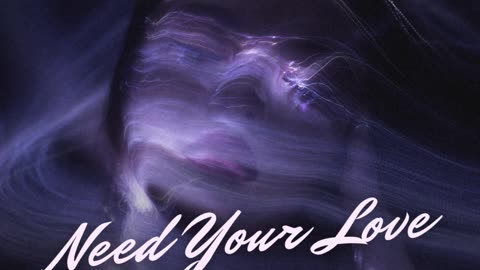 Victoria Skye - Need Your Love