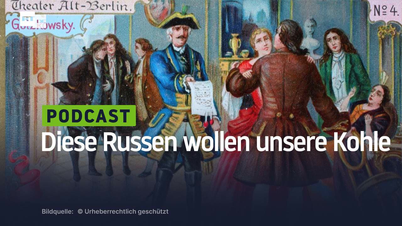 Diese Russen wollen unsere Kohle