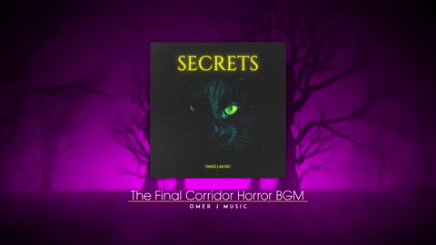 The Final Corridor Horror BGM - OMER J MUSIC | Secrets | Horror BGM | #omerjmusic #omerjmusicbgm