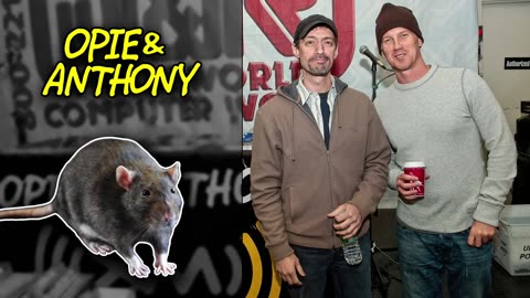 Opie & Anthony: The Rat Eating Show + Setup