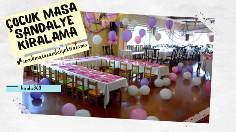 cocuk-masa-sandalye kiralama 2025