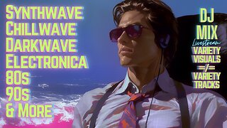 Friday Night Synthwave 80s 90s Electronica and more DJ MIX Livestream Variety Visuals / Variety Tracks Edition