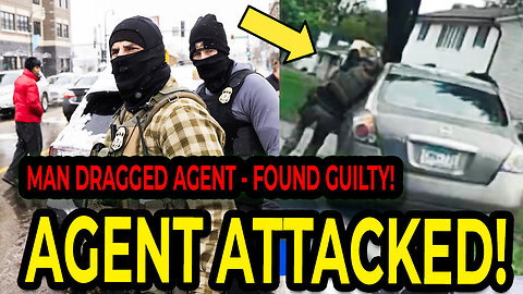 ICE Agent Gets Dragged By Illegal Immigrant - GUILTY Of Assault!