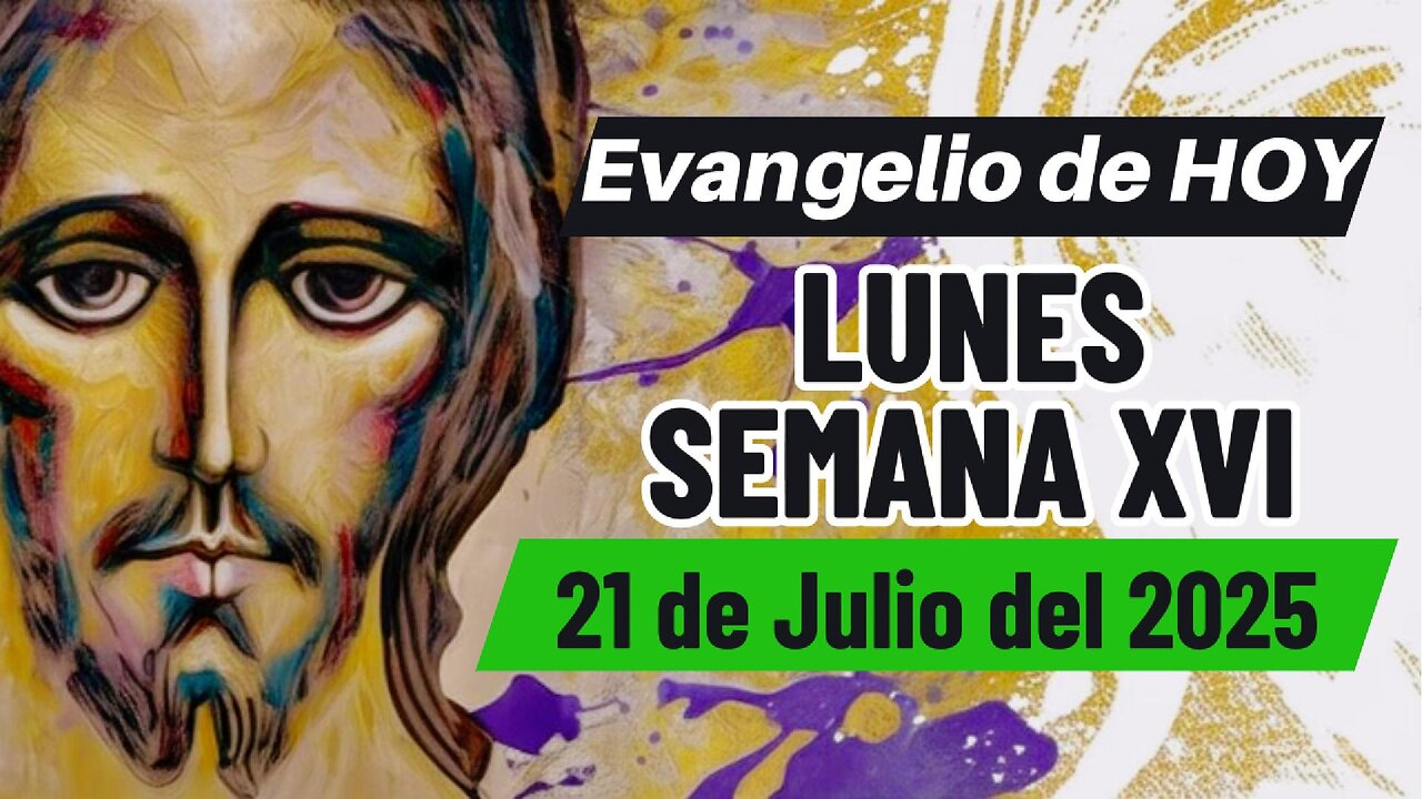 Evangelio de HOY Lunes Semana XVI 21 07 2025 Mt 12,38-42.