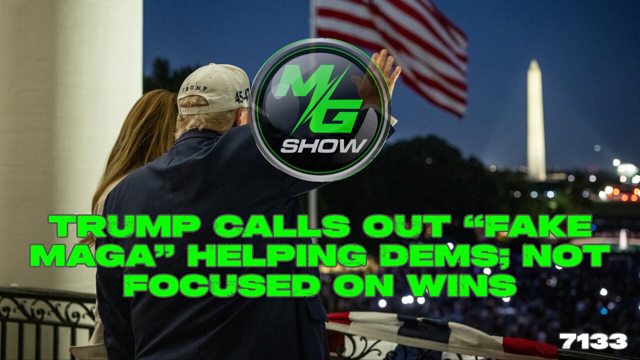 Trump Calls Out “FAKE MAGA” Helping Dems; Not Focused On WINS