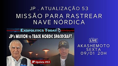 Missão de JP para rastrear nave nórdica, JP atualização 53