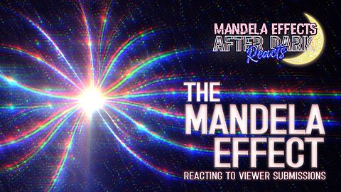 #MandelaEffects AFTER DARK REACTS | Viewer Submissions | REALITY IS CRACKING